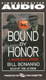 Bound by Honor: A Mafioso's Story