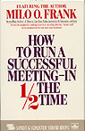 How to Run a Successful Meeting In 1/2 the Time