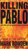 Killing Pablo: The Hunt for the World's Greatest Outlaw