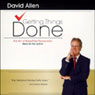 Getting Things Done: The Art of Stress-Free Productivity