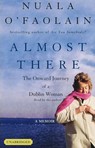 Almost There: The Onward Journey of a Dublin Woman