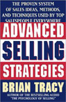 Advanced Selling Strategies: The Proven System Practiced by Top Salespeople