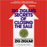 Zig Ziglar's Secrets of Closing the Sale