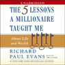 The Five Lessons a Millionaire Taught Me About Life and Wealth