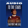 To The Stars: The Autobiography of Star Trek's Mr. Sulu
