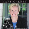 Now It's My Turn: A Daughter's Chronicle of Political Life
