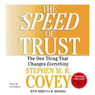 The Speed of Trust: The One Thing that Changes Everything