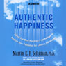 Authentic Happiness: Using the New Positive Psychology to Realize Your Potential for Lasting Fulfillment