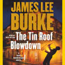 The Tin Roof Blowdown: A Dave Robicheaux Novel