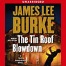 The Tin Roof Blowdown: A Dave Robicheaux Novel