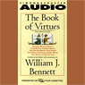 The Book of Virtues, Volume I: An Audio Library of Great Moral Stories