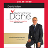 Getting Things Done: The Art of Stress-Free Productivity