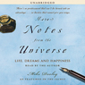 More Notes from the Universe: Life, Dreams and Happiness