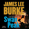 Swan Peak: A Dave Robicheaux Novel