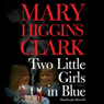 Two Little Girls in Blue: A Novel
