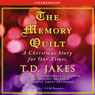 The Memory Quilt: A Christmas Story for Our Times