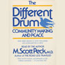 The Different Drum: Community Making and Peace