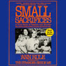 Small Sacrifices