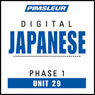 Japanese Phase 1, Unit 29: Learn to Speak and Understand Japanese with Pimsleur Language Programs