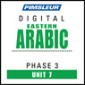 Arabic (East) Phase 3, Unit 07: Learn to Speak and Understand Eastern Arabic with Pimsleur Language Programs