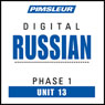 Russian Phase 1, Unit 13: Learn to Speak and Understand Russian with Pimsleur Language Programs