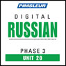 Russian Phase 3, Unit 20: Learn to Speak and Understand Russian with Pimsleur Language Programs