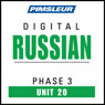 Russian Phase 3, Unit 20: Learn to Speak and Understand Russian with Pimsleur Language Programs