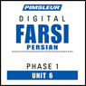 Farsi Persian Phase 1, Unit 06: Learn to Speak and Understand Farsi Persian with Pimsleur Language Programs