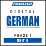 German Phase 1, Unit 06: Learn to Speak and Understand German with Pimsleur Language Programs