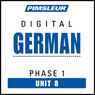 German Phase 1, Unit 08: Learn to Speak and Understand German with Pimsleur Language Programs