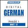 German Phase 1, Unit 17: Learn to Speak and Understand German with Pimsleur Language Programs