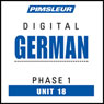 German Phase 1, Unit 18: Learn to Speak and Understand German with Pimsleur Language Programs