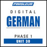 German Phase 1, Unit 30: Learn to Speak and Understand German with Pimsleur Language Programs