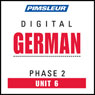 German Phase 2, Unit 06: Learn to Speak and Understand German with Pimsleur Language Programs