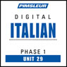 Italian Phase 1, Unit 29: Learn to Speak and Understand Italian with Pimsleur Language Programs