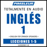 ESL Spanish Phase 1, Unit 01-05: Learn to Speak and Understand English as a Second Language with Pimsleur Language Programs