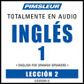 ESL Spanish Phase 1, Unit 02: Learn to Speak and Understand English as a Second Language with Pimsleur Language Programs