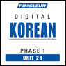 Korean Phase 1, Unit 28: Learn to Speak and Understand Korean with Pimsleur Language Programs
