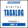 Tagalog Phase 1, Unit 08: Learn to Speak and Understand Tagalog with Pimsleur Language Programs