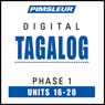 Tagalog Phase 1, Unit 16-20: Learn to Speak and Understand Tagalog with Pimsleur Language Programs