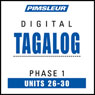 Tagalog Phase 1, Unit 26-30: Learn to Speak and Understand Tagalog with Pimsleur Language Programs