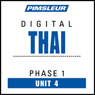Thai Phase 1, Unit 04: Learn to Speak and Understand Thai with Pimsleur Language Programs