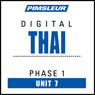 Thai Phase 1, Unit 07: Learn to Speak and Understand Thai with Pimsleur Language Programs