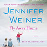 Fly Away Home: A Novel