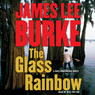 The Glass Rainbow: A Dave Robicheaux Novel