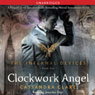 Clockwork Angel: The Infernal Devices, Book 1