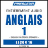 ESL French Phase 1, Unit 16: Learn to Speak and Understand English as a Second Language with Pimsleur Language Programs