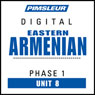 Armenian (East) Phase 1, Unit 08: Learn to Speak and Understand Eastern Armenian with Pimsleur Language Programs