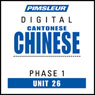 Chinese (Can) Phase 1, Unit 26: Learn to Speak and Understand Cantonese Chinese with Pimsleur Language Programs