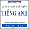 ESL Vietnamese Phase 1, Unit 11-15: Learn to Speak and Understand English as a Second Language with Pimsleur Language Programs